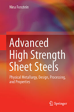 Livre Relié Advanced High Strength Sheet Steels de Nina Fonstein