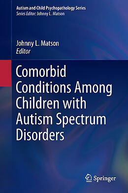 Livre Relié Comorbid Conditions Among Children with Autism Spectrum Disorders de 