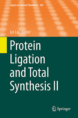 E-Book (pdf) Protein Ligation and Total Synthesis II von 