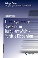 E-Book (pdf) Time-Symmetry Breaking in Turbulent Multi-Particle Dispersion von Jennifer Jucha