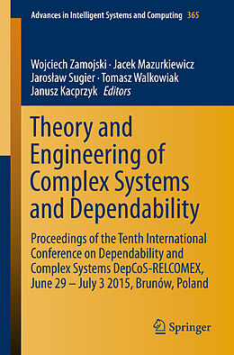 Kartonierter Einband Theory and Engineering of Complex Systems and Dependability von 
