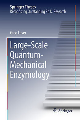 Livre Relié Large-Scale Quantum-Mechanical Enzymology de Greg Lever