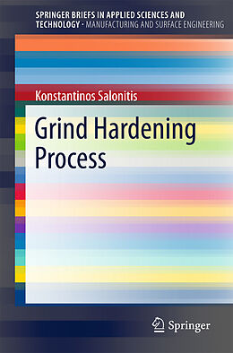 E-Book (pdf) Grind Hardening Process von Konstantinos Salonitis