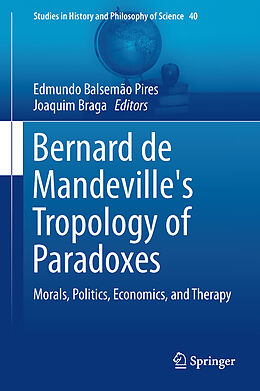 Livre Relié Bernard de Mandeville's Tropology of Paradoxes de 