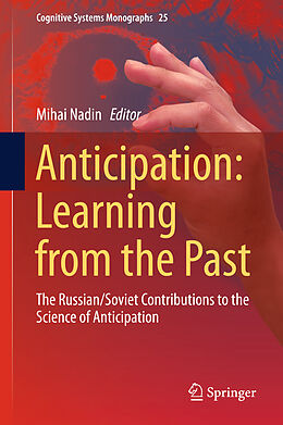 Livre Relié Anticipation: Learning from the Past de 