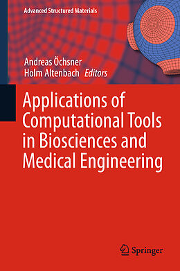 Livre Relié Applications of Computational Tools in Biosciences and Medical Engineering de 