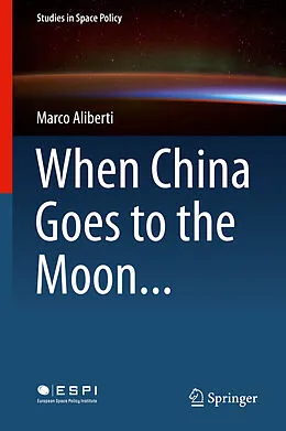 E-Book (pdf) When China Goes to the Moon... von Marco Aliberti