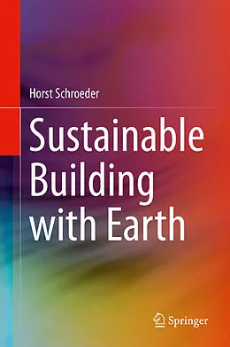 E-Book (pdf) Sustainable Building with Earth von Horst Schroeder