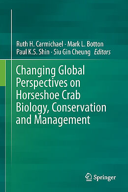 Livre Relié Changing Global Perspectives on Horseshoe Crab Biology, Conservation and Management de 