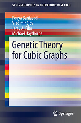 eBook (pdf) Genetic Theory for Cubic Graphs de Pouya Baniasadi, Vladimir Ejov, Jerzy A. Filar