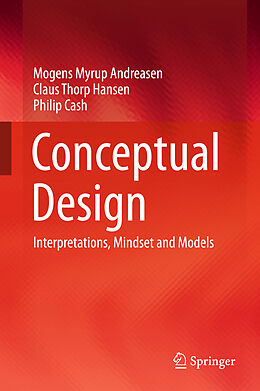 Livre Relié Conceptual Design de Mogens Myrup Andreasen, Philip Cash, Claus Thorp Hansen