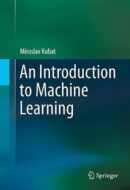 E-Book (pdf) An Introduction to Machine Learning von Miroslav Kubat