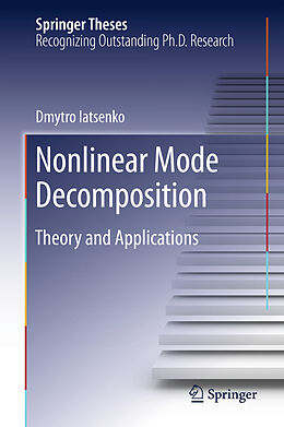 Livre Relié Nonlinear Mode Decomposition de Dmytro Iatsenko