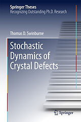 eBook (pdf) Stochastic Dynamics of Crystal Defects de Thomas D Swinburne