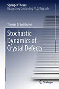 E-Book (pdf) Stochastic Dynamics of Crystal Defects von Thomas D Swinburne