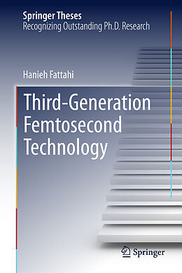 Fester Einband Third-Generation Femtosecond Technology von Hanieh Fattahi