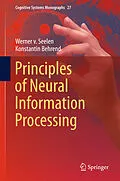 E-Book (pdf) Principles of Neural Information Processing von Werner V. Seelen, Konstantin Behrend