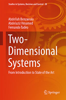 E-Book (pdf) Two-Dimensional Systems von Abdellah Benzaouia, Abdelaziz Hmamed, Fernando Tadeo
