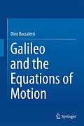 E-Book (pdf) Galileo and the Equations of Motion von Dino Boccaletti