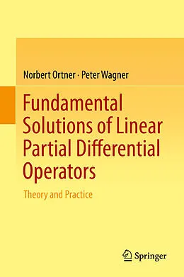 E-Book (pdf) Fundamental Solutions of Linear Partial Differential Operators von Norbert Ortner, Peter Wagner