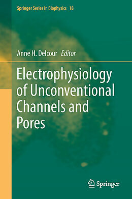 Livre Relié Electrophysiology of Unconventional Channels and Pores de 