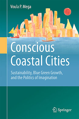 Livre Relié Conscious Coastal Cities de Voula P. Mega