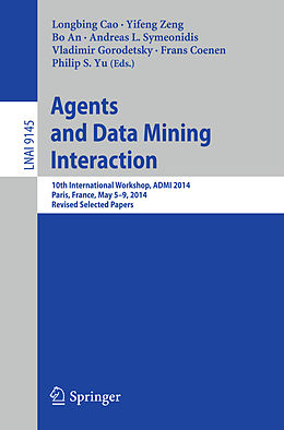 Couverture cartonnée Agents and Data Mining Interaction de 
