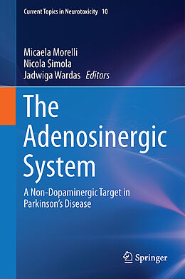 Livre Relié The Adenosinergic System de 