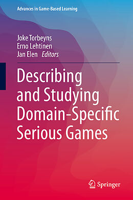 E-Book (pdf) Describing and Studying Domain-Specific Serious Games von 