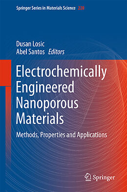 E-Book (pdf) Electrochemically Engineered Nanoporous Materials von 