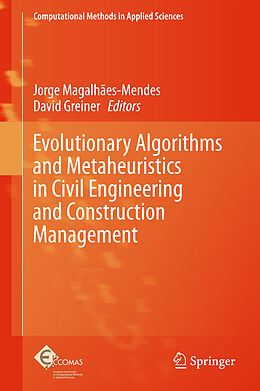 Fester Einband Evolutionary Algorithms and Metaheuristics in Civil Engineering and Construction Management von 