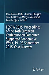 E-Book (pdf) ECSCW 2015: Proceedings of the 14th European Conference on Computer Supported Cooperative Work, 19-23 September 2015, Oslo, Norway von 