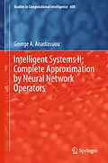 E-Book (pdf) Intelligent Systems II: Complete Approximation by Neural Network Operators von George A. Anastassiou