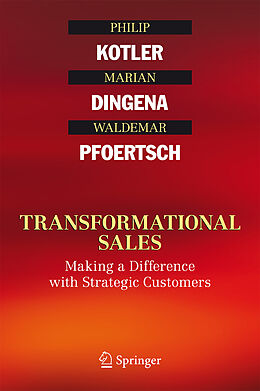 E-Book (pdf) Transformational Sales von Philip Kotler, Marian Dingena, Waldemar Pfoertsch