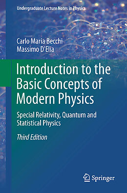 Kartonierter Einband Introduction to the Basic Concepts of Modern Physics von Massimo D'Elia, Carlo Maria Becchi