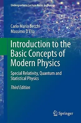 E-Book (pdf) Introduction to the Basic Concepts of Modern Physics von Carlo Maria Becchi, Massimo D'Elia