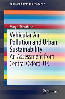E-Book (pdf) Vehicular Air Pollution and Urban Sustainability von Mary J. Thornbush