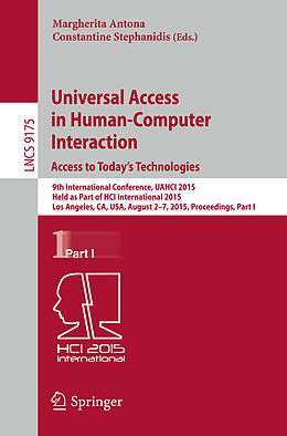 Kartonierter Einband Universal Access in Human-Computer Interaction. Access to Today's Technologies von 
