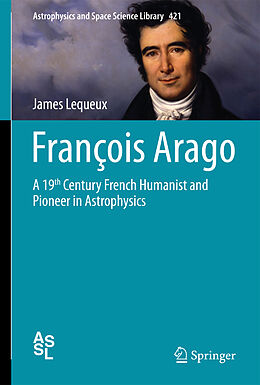 Fester Einband François Arago von James Lequeux