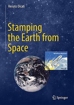 eBook (pdf) Stamping the Earth from Space de Renato Dicati