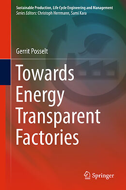 Livre Relié Towards Energy Transparent Factories de Gerrit Posselt