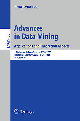 E-Book (pdf) Advances in Data Mining: Applications and Theoretical Aspects von 