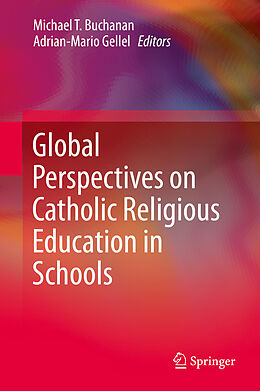 E-Book (pdf) Global Perspectives on Catholic Religious Education in Schools von 