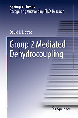 E-Book (pdf) Group 2 Mediated Dehydrocoupling von David J Liptrot