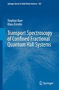 E-Book (pdf) Transport Spectroscopy of Confined Fractional Quantum Hall Systems von Stephan Baer, Klaus Ensslin