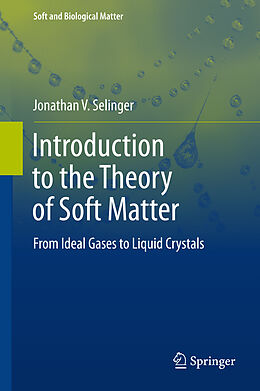 Livre Relié Introduction to the Theory of Soft Matter de Jonathan V. Selinger