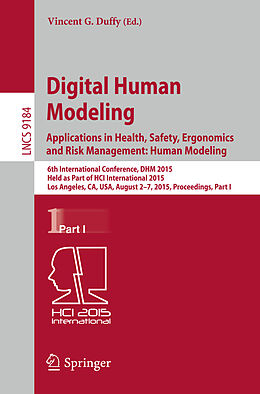 Kartonierter Einband Digital Human Modeling: Applications in Health, Safety, Ergonomics and Risk Management: Human Modeling von 