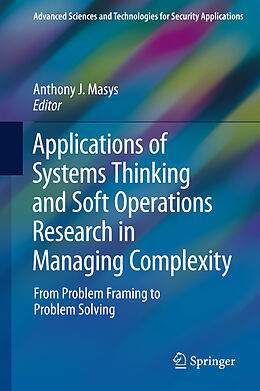 Fester Einband Applications of Systems Thinking and Soft Operations Research in Managing Complexity von 