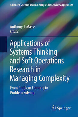 E-Book (pdf) Applications of Systems Thinking and Soft Operations Research in Managing Complexity von 