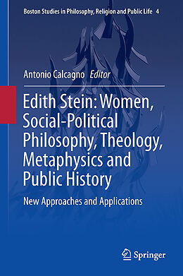 Livre Relié Edith Stein: Women, Social-Political Philosophy, Theology, Metaphysics and Public History de 